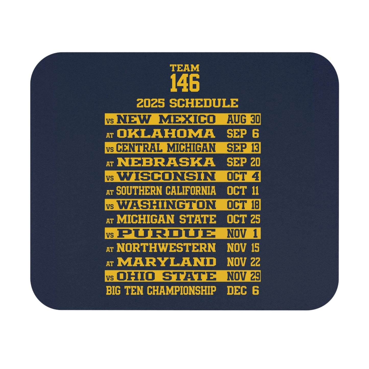 TEAM 146 Schedule Mouse Pad