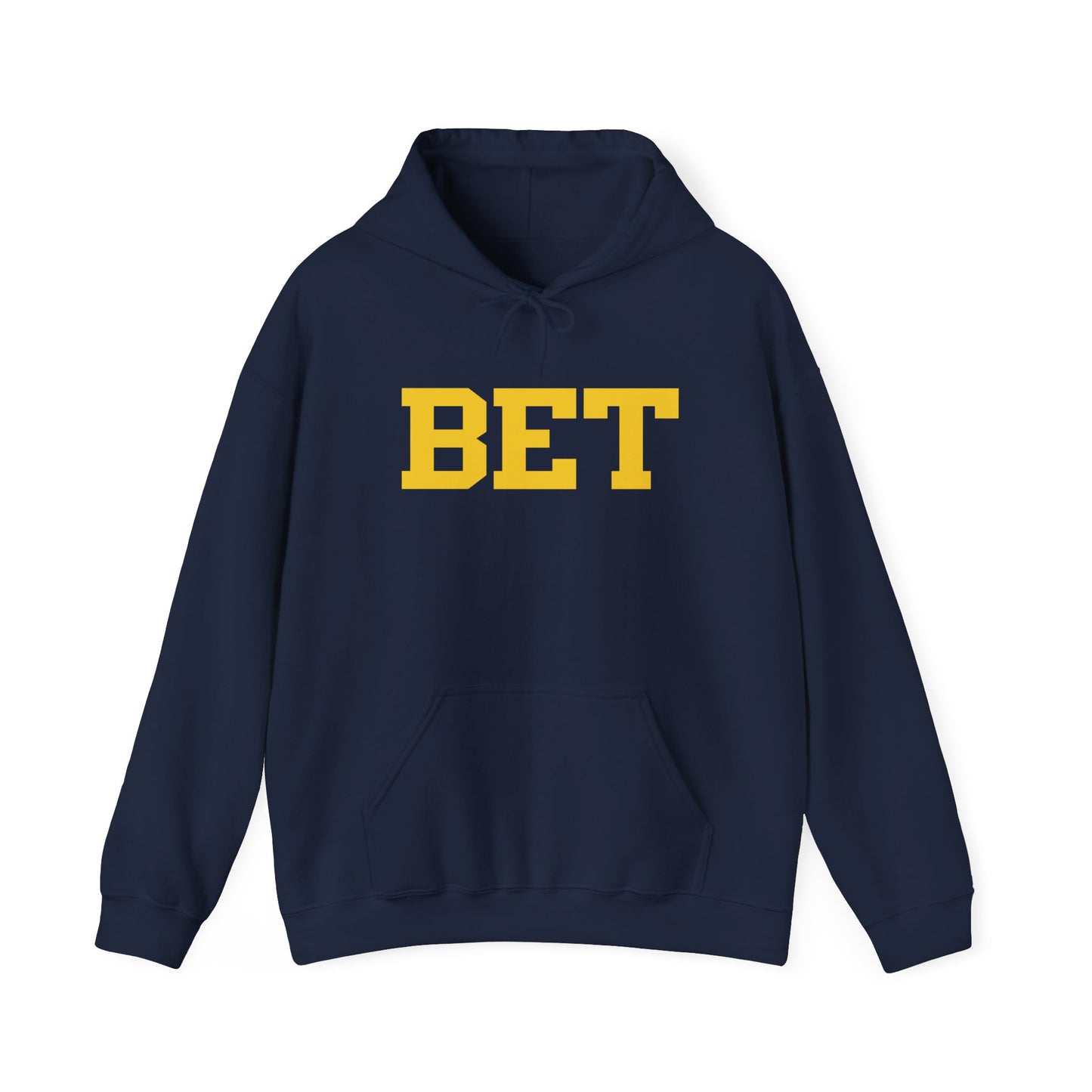 "BET" Hoodie